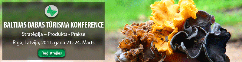 Dabas tūrisma konference, Rīga, Latvija, 2011, gada 21-24. marts